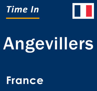Current local time in Angevillers, France