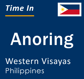 Current local time in Anoring, Western Visayas, Philippines