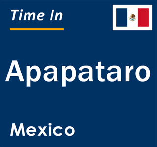 Current local time in Apapataro, Mexico