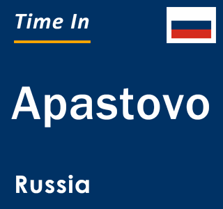 Current local time in Apastovo, Russia