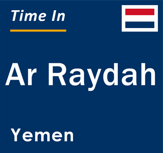 Current local time in Ar Raydah, Yemen