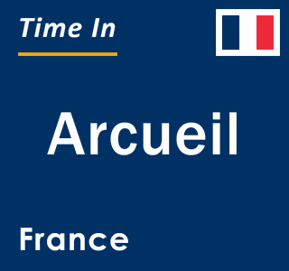 Current local time in Arcueil, France
