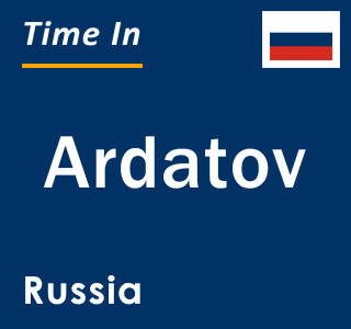 Current local time in Ardatov, Russia