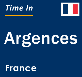 Current local time in Argences, France