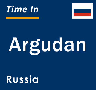 Current local time in Argudan, Russia