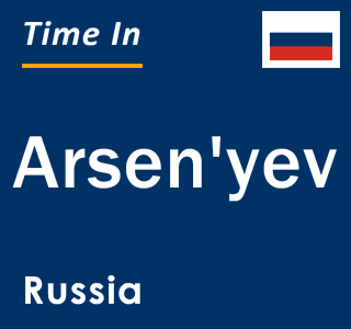 Current local time in Arsen'yev, Russia