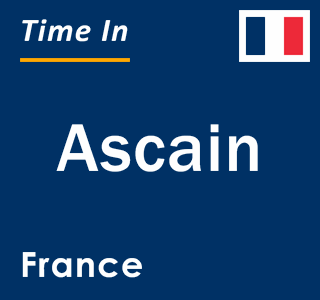 Current local time in Ascain, France