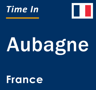 Current local time in Aubagne, France