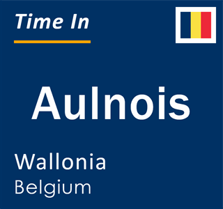 Current local time in Aulnois, Wallonia, Belgium