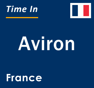 Current local time in Aviron, France