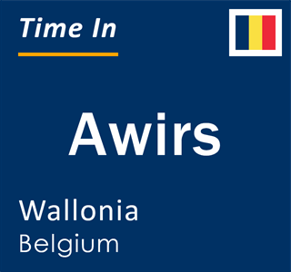 Current local time in Awirs, Wallonia, Belgium
