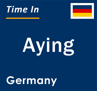 Current local time in Aying, Germany