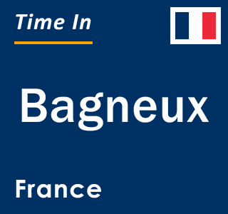 Current local time in Bagneux, France