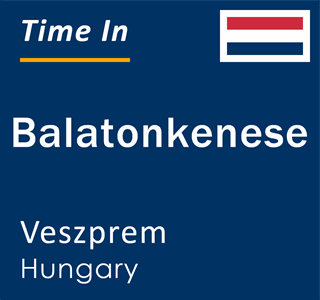 Current local time in Balatonkenese, Veszprem, Hungary