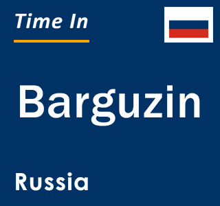 Current local time in Barguzin, Russia