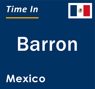 Current local time in Barron, Mexico