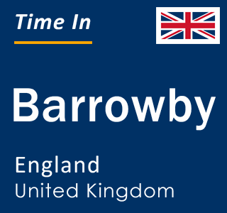 Current local time in Barrowby, England, United Kingdom