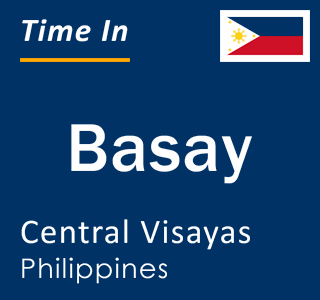 Current local time in Basay, Central Visayas, Philippines