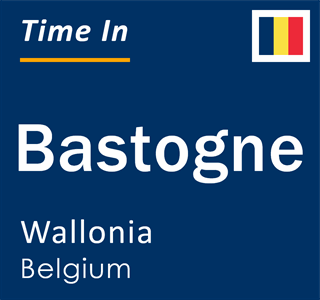 Current local time in Bastogne, Wallonia, Belgium