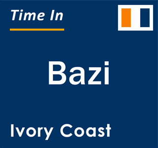 Current local time in Bazi, Ivory Coast