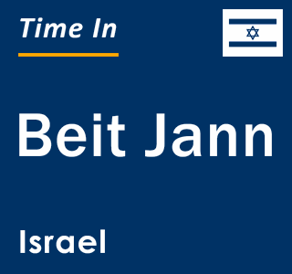 Current local time in Beit Jann, Israel