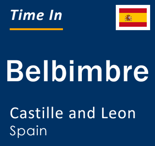 Current local time in Belbimbre, Castille and Leon, Spain