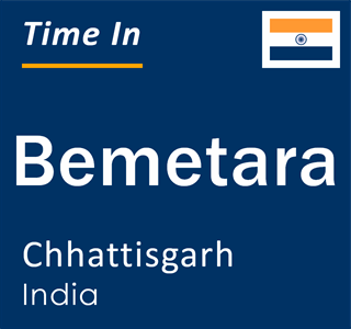 Current local time in Bemetara, Chhattisgarh, India