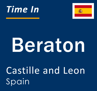 Current local time in Beraton, Castille and Leon, Spain