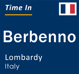 Current local time in Berbenno, Lombardy, Italy