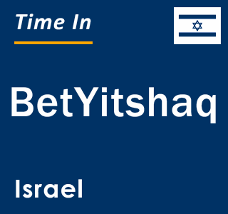 Current local time in BetYitshaq, Israel