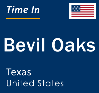Current local time in Bevil Oaks, Texas, United States