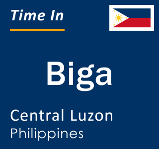 Current local time in Biga, Central Luzon, Philippines