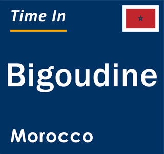 Current local time in Bigoudine, Morocco