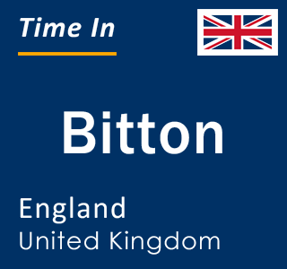 Current local time in Bitton, England, United Kingdom