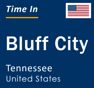 Current local time in Bluff City, Tennessee, United States