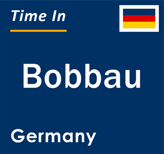 Current local time in Bobbau, Germany