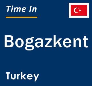Current local time in Bogazkent, Turkey