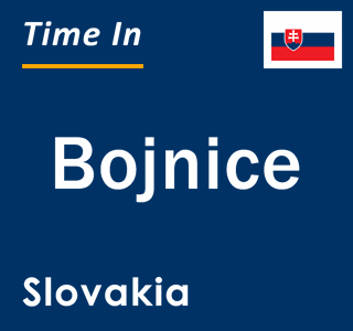 Current local time in Bojnice, Slovakia