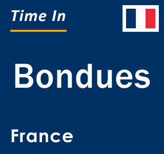 Current local time in Bondues, France