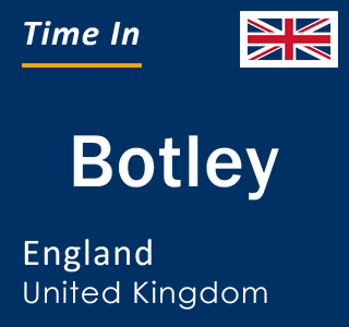 Current local time in Botley, England, United Kingdom