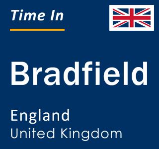 Current local time in Bradfield, England, United Kingdom