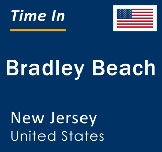 Current local time in Bradley Beach, New Jersey, United States