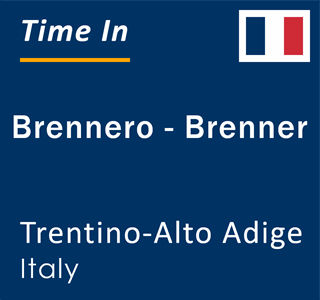 Current local time in Brennero - Brenner, Trentino-Alto Adige, Italy