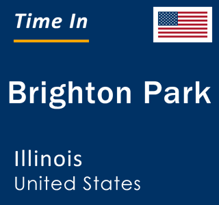 Current local time in Brighton Park, Illinois, United States