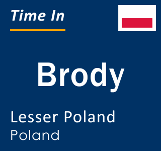 Current local time in Brody, Lesser Poland, Poland