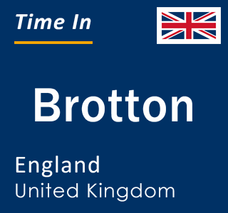 Current local time in Brotton, England, United Kingdom