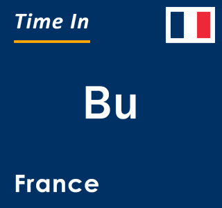 Current local time in Bu, France