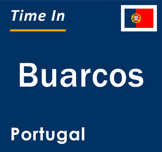 Current local time in Buarcos, Portugal