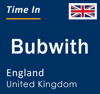 Current local time in Bubwith, England, United Kingdom