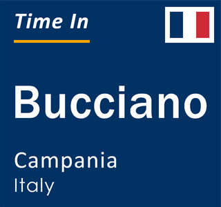 Current local time in Bucciano, Campania, Italy